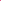 Fluor roze Fluor roze